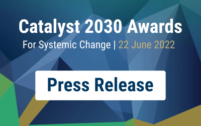 Catalyst 2030 Awards for Systemic Change: Join our global celebration of systems change leaders