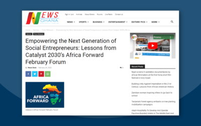 Empowering the Next Generation of Social Entrepreneurs: Lessons from Catalyst 2030’s Africa Forward February Forum